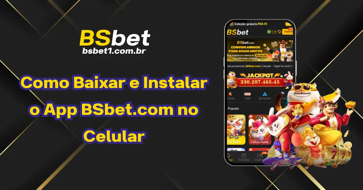 Como Baixar e Instalar o App BSbet.com no Celular