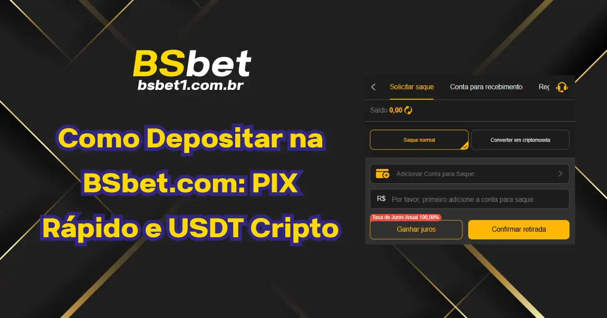 Como Sacar na BSbet.com Via PIX: Guia Rápido